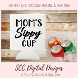 Adult Sippy Cup SVG File Mom's Sippy Cup Dad's Sippy Cup 2 designs in svg eps dxf jpg png formats