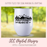Adventure Awaits SVG, DIY Mountain & Stars Cabin Decor for Dad, Outdoor Lover T-Shirt for Mom, Road Trippin Glamper Wall Art for Camping
