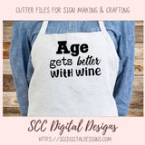 Age Gets Better With Wine SVG Bundle, Drinks Well With Others, Cheaper Than Therapy, DIY Funny Surviving Motherhood T-Shirt for Mom