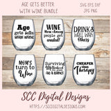 Age Gets Better With Wine SVG Bundle, Drinks Well With Others, Cheaper Than Therapy, DIY Funny Surviving Motherhood T-Shirt for Mom