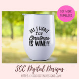 Wine SVG, DIY Christmas Farmhouse Decor for Mom, Funny Designs for Women for Shirts and Tumblers, PNG Designs for Alcohol Bottle Labels