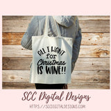 Wine SVG, DIY Christmas Farmhouse Decor for Mom, Funny Designs for Women for Shirts and Tumblers, PNG Designs for Alcohol Bottle Labels
