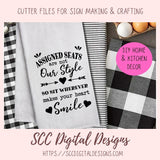 Assigned Seats Are Not Our Style SVG, So Sit Wherever Makes Your Heart Smile, Wedding Signage Quote for Non-Traditional Couple