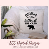 Life is Better at the Cabin SVG, Outdoor Antler T-Shirt for Dad, Rustic Bear Wall Art for Father's Day for Men, Hunting Camp PNG, 2 Designs