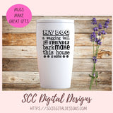 A Wagging Tail SVG, Friendly Bark Make this House a Home Farmhouse Sign for Mom, Dog Lover Printable Wall Art, Dog Dad T-Shirt Mug Pet Decor