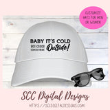 Baby It's Cold Outside SVG, Hot Cocoa Served Here PNG, DIY Farmhouse Kitchen Decor Gift for Girlfriend, T-Shirt Design for Women and Men