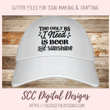 The Only BS I Need Is Beer and Sunshine SVG, Funny T-Shirt for Men, Adult Beverage Beer Lover Gift for Dad, Alcohol Quote Design for Women