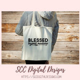 Blessed Beyond Measure SVG, DIY Christian Farmhouse Decor for Mom, Religious PNG Designs for Women for Shirts, Commercial Use Art