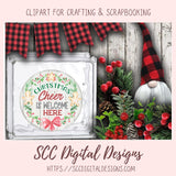 Christmas Cheer PNG, Welcome Here Sublimation Clipart for DIY Holiday Printables for Women, Xmas Wreath Style Farmhouse Seasonal Decor
