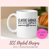 Classic Garage SVG, We Can Fix Anything, Service and Repair, Wall Decor for Dad for Father's Day, Mechanic Shop Sign, Classic Car Lover Gift