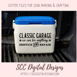Classic Garage SVG, We Can Fix Anything, Service and Repair, Wall Decor for Dad for Father's Day, Mechanic Shop Sign, Classic Car Lover Gift