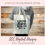 Coffee Before Reality 2 SVG, Rustic Farmhouse Kitchen Sign for Women, DIY Funny Quote Mug for Girlfriend, Coffee Addict Decal for Dad