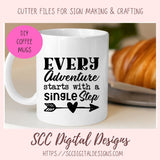 Adventure SVG, Every Adventure Starts With a Single Step, Motivational Quote Wall Art, Home Decor Gift for Outdoor Lover, Gift for Him