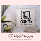 Faith Family Country SVG, Religious Farmhouse for Home Decor For Women Christian Inspirational Quote for Girlfriend Front Porch Sign for Mom