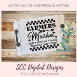 Farmers Market SVG, Eggs Produce Honey, Flowers Jam Fruit, Farmhouse Wall Decor for Girlfriend, Farm Fresh Roadside Stand Sinage for Mom