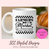 Farmers Market SVG, Eggs Produce Honey, Flowers Jam Fruit, Farmhouse Wall Decor for Girlfriend, Farm Fresh Roadside Stand Sinage for Mom