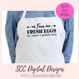Farm Fresh Eggs SVG, All Organic Gathered Daily, Rustic Farmhouse Kitchen Sign for Mom, Chicken Lover Gift, Farm Life Sign for Girlfriend