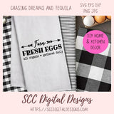 Farm Fresh Eggs SVG, All Organic Gathered Daily, Rustic Farmhouse Kitchen Sign for Mom, Chicken Lover Gift, Farm Life Sign for Girlfriend