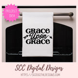 Grace Upon Grace SVG – Christian Home Decor SVG, Religious Bible Verse PNG, Scripture Wall Art for Mom, Jesus Faith Quote Cut File
