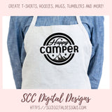 Happy Camper SVG, RV Life Camping Quote for Shirt for Girlfriend, Outdoor Lover PNG for Tumbler Designs, Glamper Decal for Vehicle for Mom