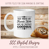 Hardest Goodbye SVG, You Were My Favorite Hello and My Hardest Goodbye Sign for Animal Lovers Pet Memorial Remembrance Gift Dog Mom, Cat Mom