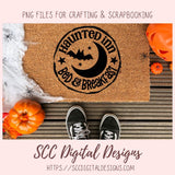 Haunted Inn Bed & Breakfast SVG, Spooky Bat PNG for Halloween Door Sign, Allhollows Eve Trick or Treat Printables, Halloweenie Lover Gift