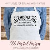 I'd Choose You SVG, I'd Find You and I'd Choose You DIY Wedding Gift for Couple, Anniversary Gift for Wife Farmhouse Wall Decor Gift for Her