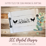 I Don't Do Mornings SVG, Sarcastic Farmhouse Sign for Girfriend, Not a Morning Person Coffee Mug for Mom, Night Shirt for Daughter