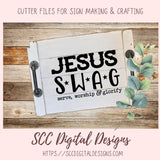 Jesus SWAG SVG, Serve, Worship and Glorify, DIY Religious Wall Art for Women, Christian Gift for Mom, Faith Quote T-Shirts for Girlfriend