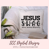 Jesus SWAG SVG, Serve, Worship and Glorify, DIY Religious Wall Art for Women, Christian Gift for Mom, Faith Quote T-Shirts for Girlfriend