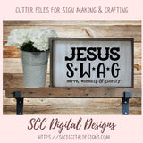 Jesus SWAG SVG, Serve, Worship and Glorify, DIY Religious Wall Art for Women, Christian Gift for Mom, Faith Quote T-Shirts for Girlfriend