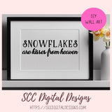 Kisses from Heaven SVG Mini Bundle, Let it Snow Sign, Baby it's Cold Outside PNG, Snowflakes are Kisses from Heaven Memorial Gift for Her