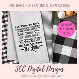Let Them Be Little SVG, Baby Shower Gift for New Mom, Nursery Wall Decor for Baby, Inspirational Quote for Child's Room, Let Them Giggle