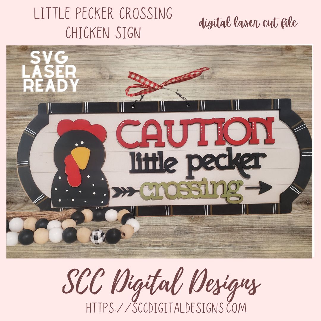 Caution Little Pecker Crossing SVG, Chicken Front Porch Farmhouse Welcome Sign, 3D Digital Laser Cut SVG for Laser Cutters