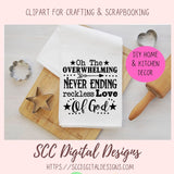Love of God SVG, Oh the Overwhelming Never Ending Reckless Love of God SVG PNG DXF JPG PNG Files