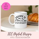 Mom's Café SVG, Where You Have 2 Choices, Eat it or Starve Farmhouse Kitchen Sign, Funny Mug for Mother's Day Gift, DIY Wall Art