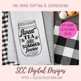 Sweet Tea SVG, Summer Sunshine PNG, DIY Farmhouse Wall Art for Mom, House Warming Gift for Southern Couple, Cricut Design for Shirts