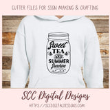 Sweet Tea SVG, Summer Sunshine PNG, DIY Farmhouse Wall Art for Mom, House Warming Gift for Southern Couple, Cricut Design for Shirts