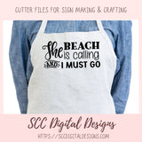 The Beach is Calling and I Must Go SVG, Summer Vacation Shirts for Kids, Coastal Cottage Wall Art for Mom, Inspirational Quote Design