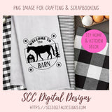 Horse Barn SVG, Welcome to the Barn Farmhouse Decor for Mom, Horse Lover Gift for Women, DIY Rustic Farm Front Door Sign, Instant Download