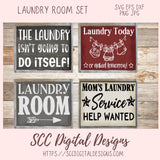 Laundry Room SVG Mini Bundle The Laundry Isn't Going to Do Itself Farmhouse Sign for Mom Laundry Today Naked Tomorrow, Mom's Laundry Service