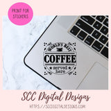 World's Best Coffee Served Here SVG, Farmhouse Kitchen Coffee Bar Sign for Girlfriend, Coffee Shop Quote Wall Art, DIY Mug for Mom or Dad