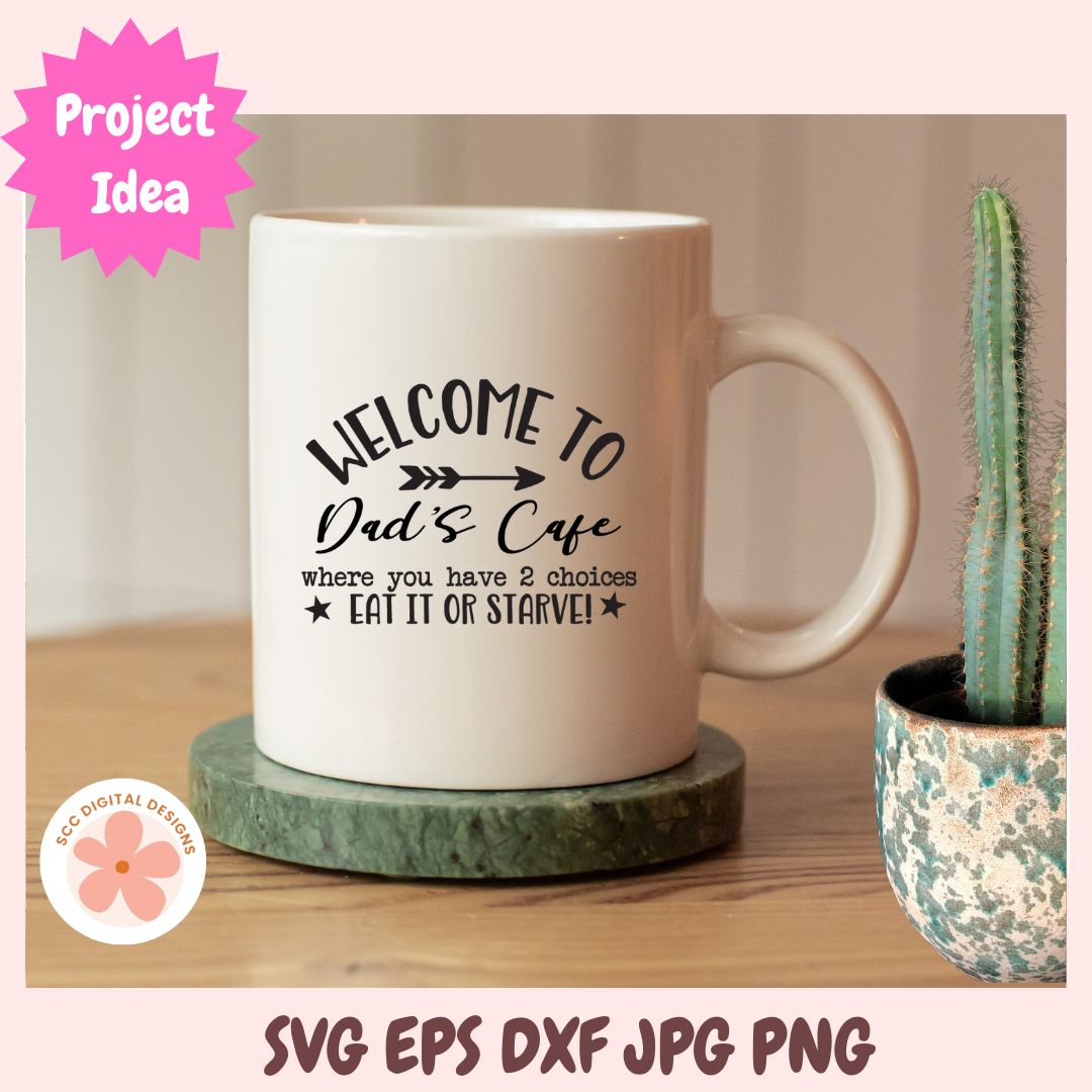 Welcome to Dad’s Café SVG | Funny Kitchen Sign Cut File | Farmhouse Kitchen SVG for Dad | Father’s Day Gift Cricut Design