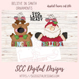 Believe in Santa Christmas Ornament SVG Set 2 designs in svg format for laser cutters