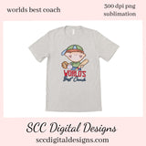 World's Best Coach Clipart - Create Kid's Coach's Thank You Gifts, and Printable Greeting Cards and Gift Certificates