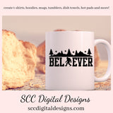 Believe in Bigfoot SVG, Sasquatch Decal, Man Cave Sign, Big Foot Sticker, DIY Gift for Him, Cricut Designs, Commercial Use PNG