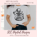 Happy Halloween Skelton PNG for Halloween T-Shirts for Women, Fall Crafting Spooky Vibes Sublimation Designs for Kids for Party Invites