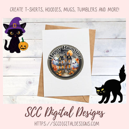 Happy Haunting Ghost PNG for Halloween T-Shirts for Women, Fall Crafting Haunted House Spooky Vibes Designs for Kids for Party Invites
