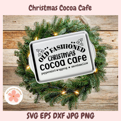 Christmas SVG, Old Fashioned Cocoa Cafe Coffee Bar Sign, Farmhouse Holiday Wall Art PNG, Christmas Saying Quote Cricut File