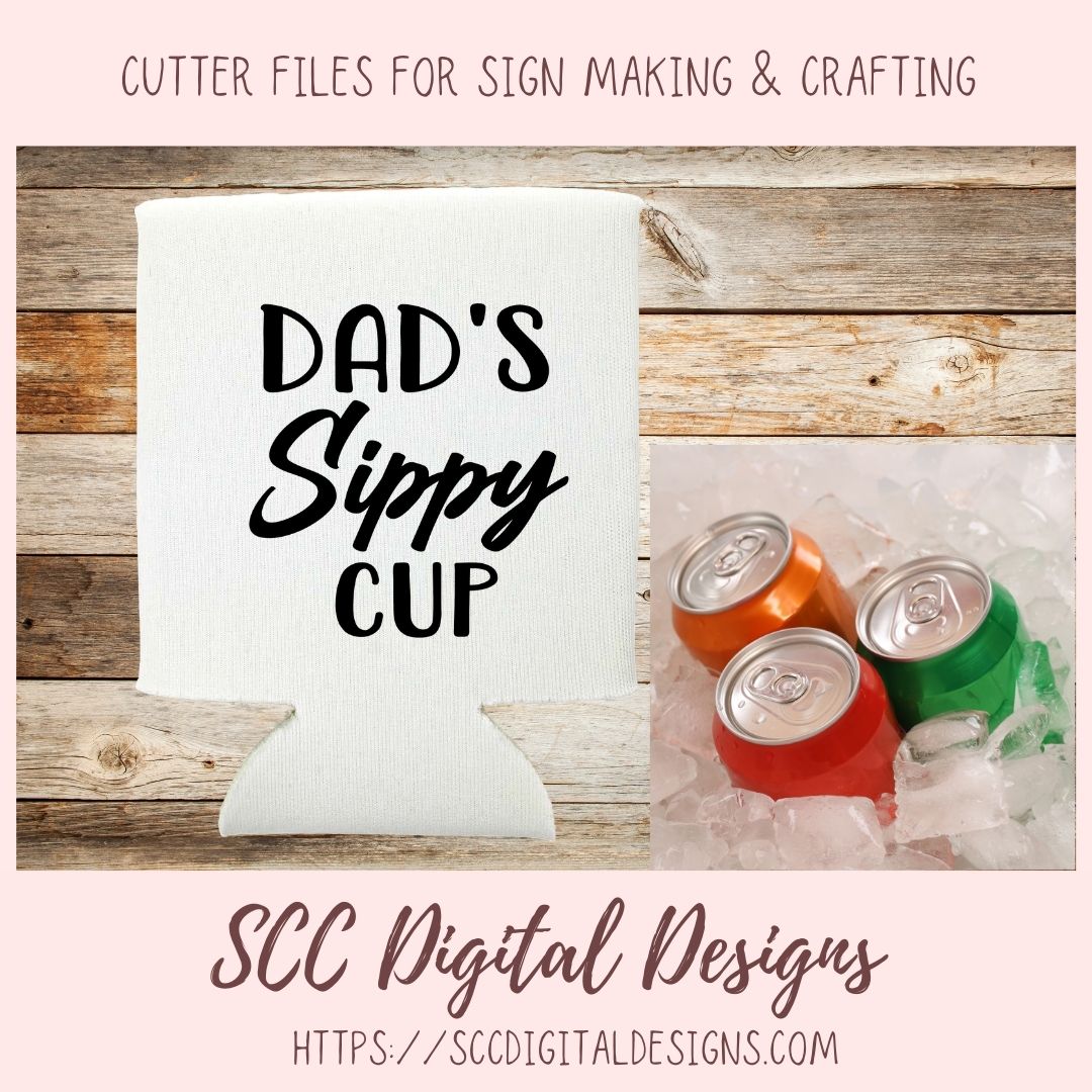 Adult Sippy Cup SVG File Mom's Sippy Cup Dad's Sippy Cup 2 designs in svg eps dxf jpg png formats